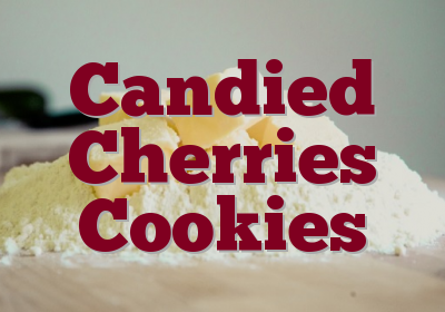 Candied Cherries Cookies