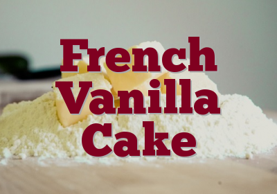 French Vanilla Cake