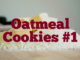 Oatmeal Cookies #1