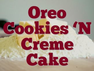 Oreo Cookies ‘N Creme Cake