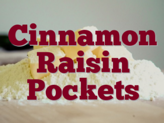 Cinnamon Raisin Pockets