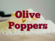 Olive Poppers